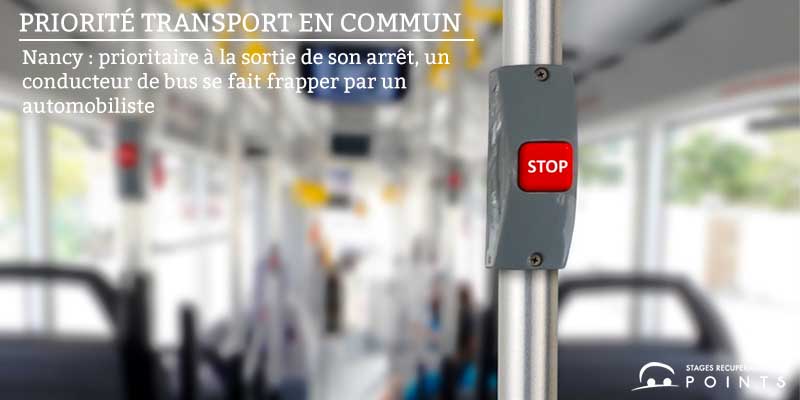 Nancy : prioritaire à la sortie de son arrêt, un conducteur de bus se fait frapper par un automobiliste