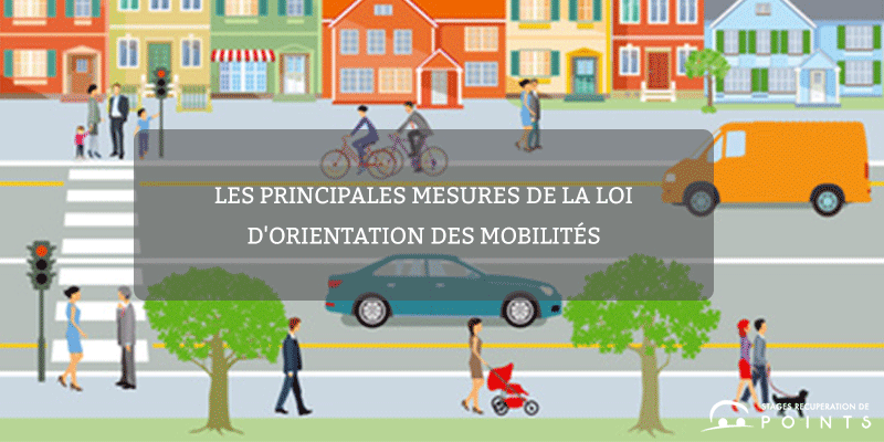 Les principales mesures de la loi d'orientation des mobilités