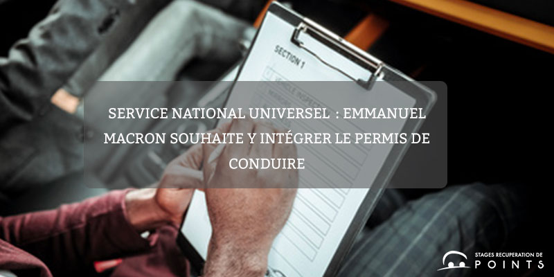 Service national universel : Emmanuel Macron souhaite y intégrer le permis de conduire