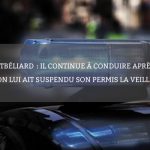Montbéliard : il continue à conduire après qu’on lui ait suspendu son permis la veille