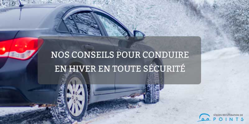 Nos conseils pour conduire en hiver en toute sécurité