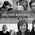 Sécurité routière : 10 inventions, 10 femmes !