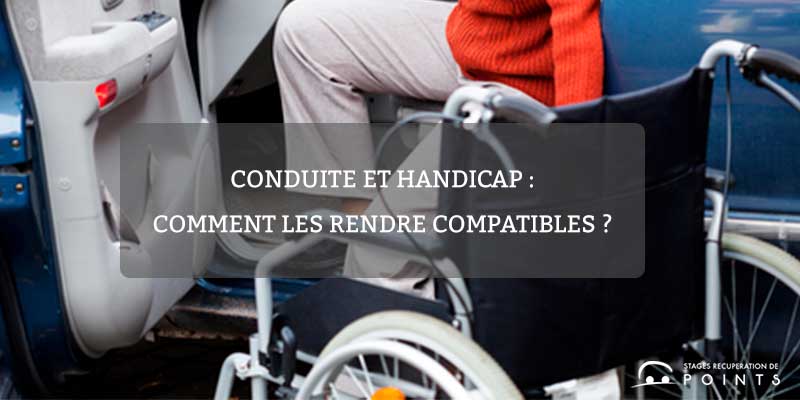 Conduite et handicap : comment les rendre compatibles ?